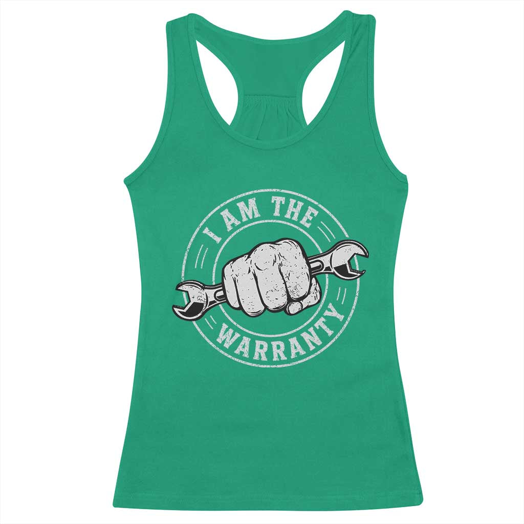 I Am The Warranty Mechanic Racerback Tank Top Car Repair Guy Funny Handyman Distressed Graphic