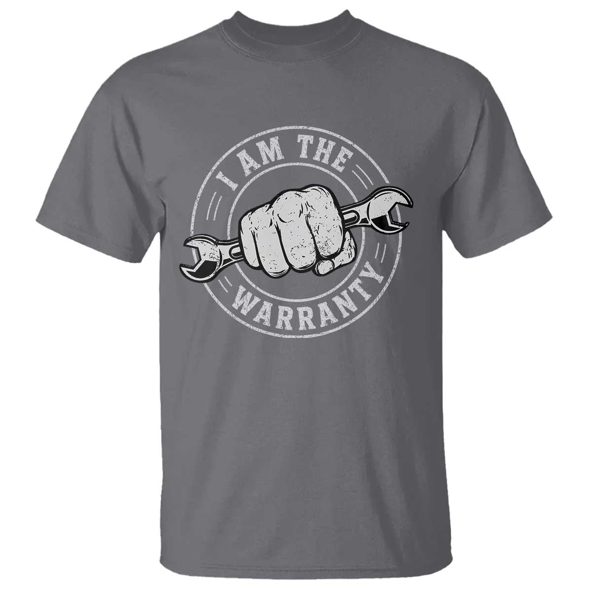 I Am The Warranty Mechanic T Shirt Car Repair Guy Funny Handyman Distressed Graphic