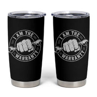 I Am The Warranty Mechanic Tumbler Cup Car Repair Guy Funny Handyman Distressed Graphic