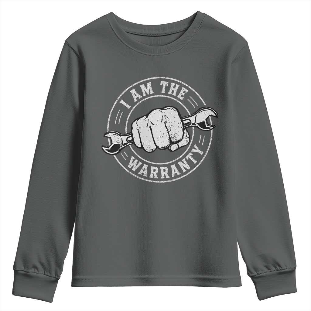 I Am The Warranty Mechanic Youth Sweatshirt Car Repair Guy Funny Handyman Distressed Graphic