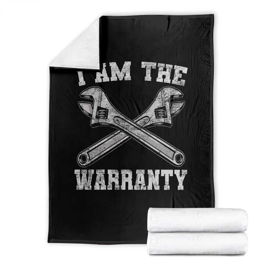 I Am The Warranty Mechanic Throw Blanket Car Repair Funny Handyman Distressed Graphic