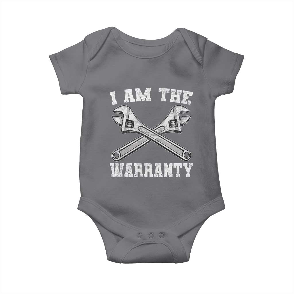 I Am The Warranty Mechanic Baby Onesie Car Repair Funny Handyman Distressed Graphic