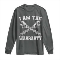 I Am The Warranty Mechanic Long Sleeve Shirt Car Repair Funny Handyman Distressed Graphic