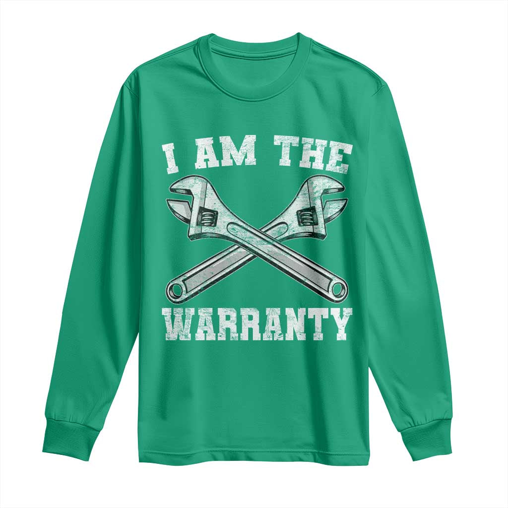 I Am The Warranty Mechanic Long Sleeve Shirt Car Repair Funny Handyman Distressed Graphic