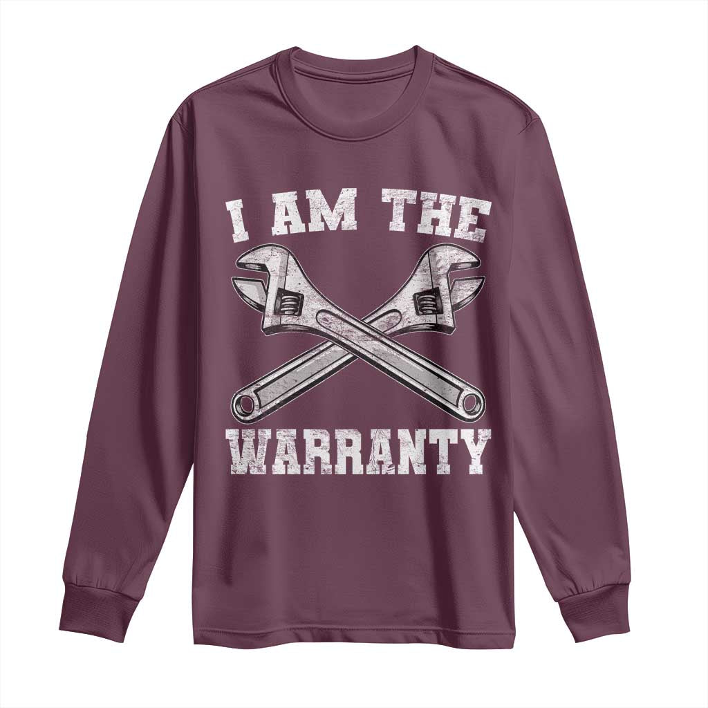 I Am The Warranty Mechanic Long Sleeve Shirt Car Repair Funny Handyman Distressed Graphic
