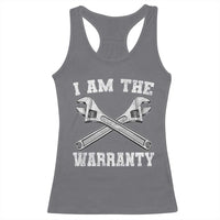 I Am The Warranty Mechanic Racerback Tank Top Car Repair Funny Handyman Distressed Graphic