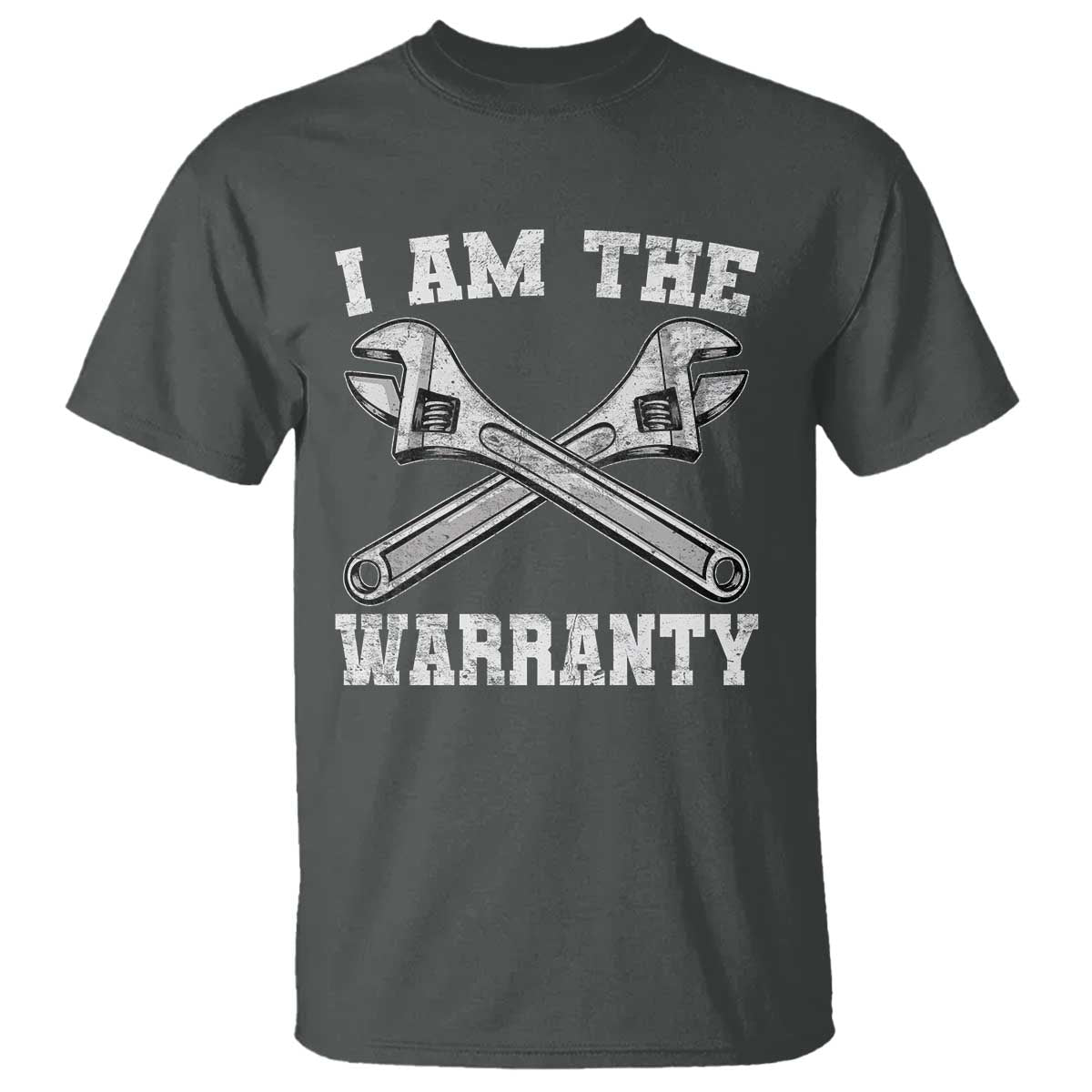 I Am The Warranty Mechanic T Shirt Car Repair Funny Handyman Distressed Graphic