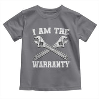 I Am The Warranty Mechanic Toddler T Shirt Car Repair Funny Handyman Distressed Graphic
