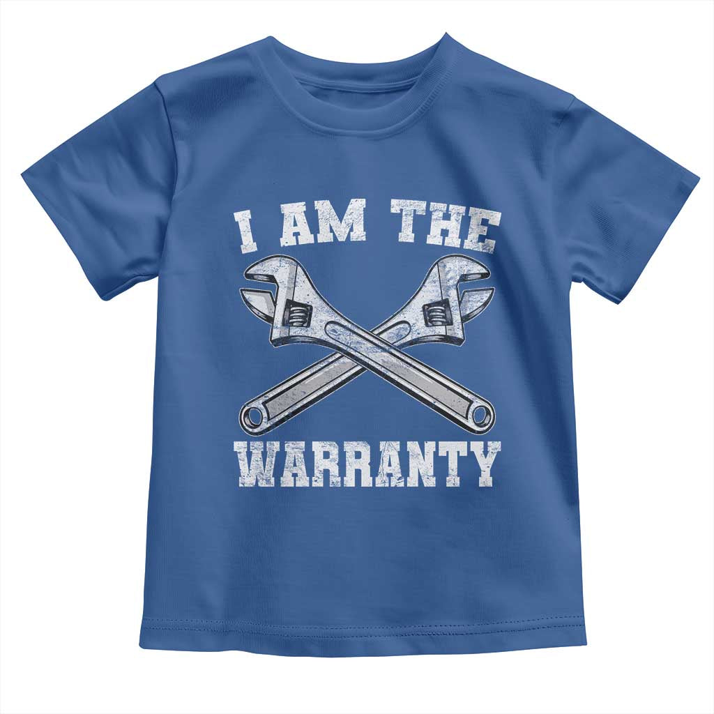 I Am The Warranty Mechanic Toddler T Shirt Car Repair Funny Handyman Distressed Graphic