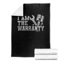 I Am The Warranty Throw Blanket Race Car Parts Repair Guy Funny Mechanic