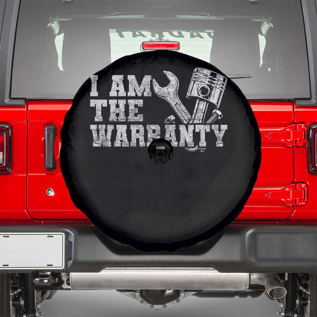 I Am The Warranty Spare Tire Cover Race Car Parts Repair Guy Funny Mechanic