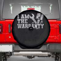 I Am The Warranty Spare Tire Cover Race Car Parts Repair Guy Funny Mechanic