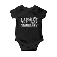 I Am The Warranty Baby Onesie Race Car Parts Repair Guy Funny Mechanic