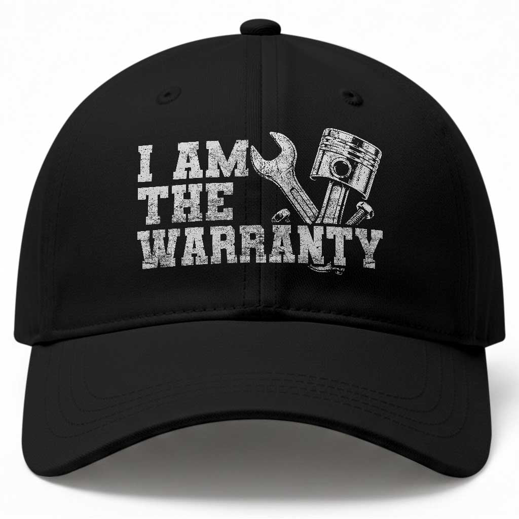 I Am The Warranty Baseball Cap Race Car Parts Repair Guy Funny Mechanic