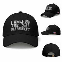 I Am The Warranty Baseball Cap Race Car Parts Repair Guy Funny Mechanic