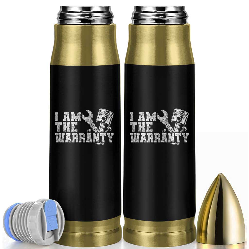 I Am The Warranty Bullet Tumbler Race Car Parts Repair Guy Funny Mechanic