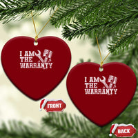 I Am The Warranty Ceramic Ornament Race Car Parts Repair Guy Funny Mechanic