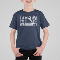 I Am The Warranty T Shirt For Kid Race Car Parts Repair Guy Funny Mechanic