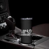I Am The Warranty Skinny Tumbler Race Car Parts Repair Guy Funny Mechanic