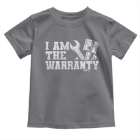 I Am The Warranty Toddler T Shirt Race Car Parts Repair Guy Funny Mechanic
