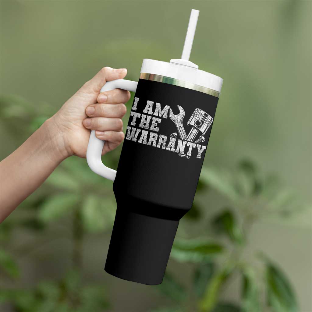 I Am The Warranty Tumbler With Handle Race Car Parts Repair Guy Funny Mechanic