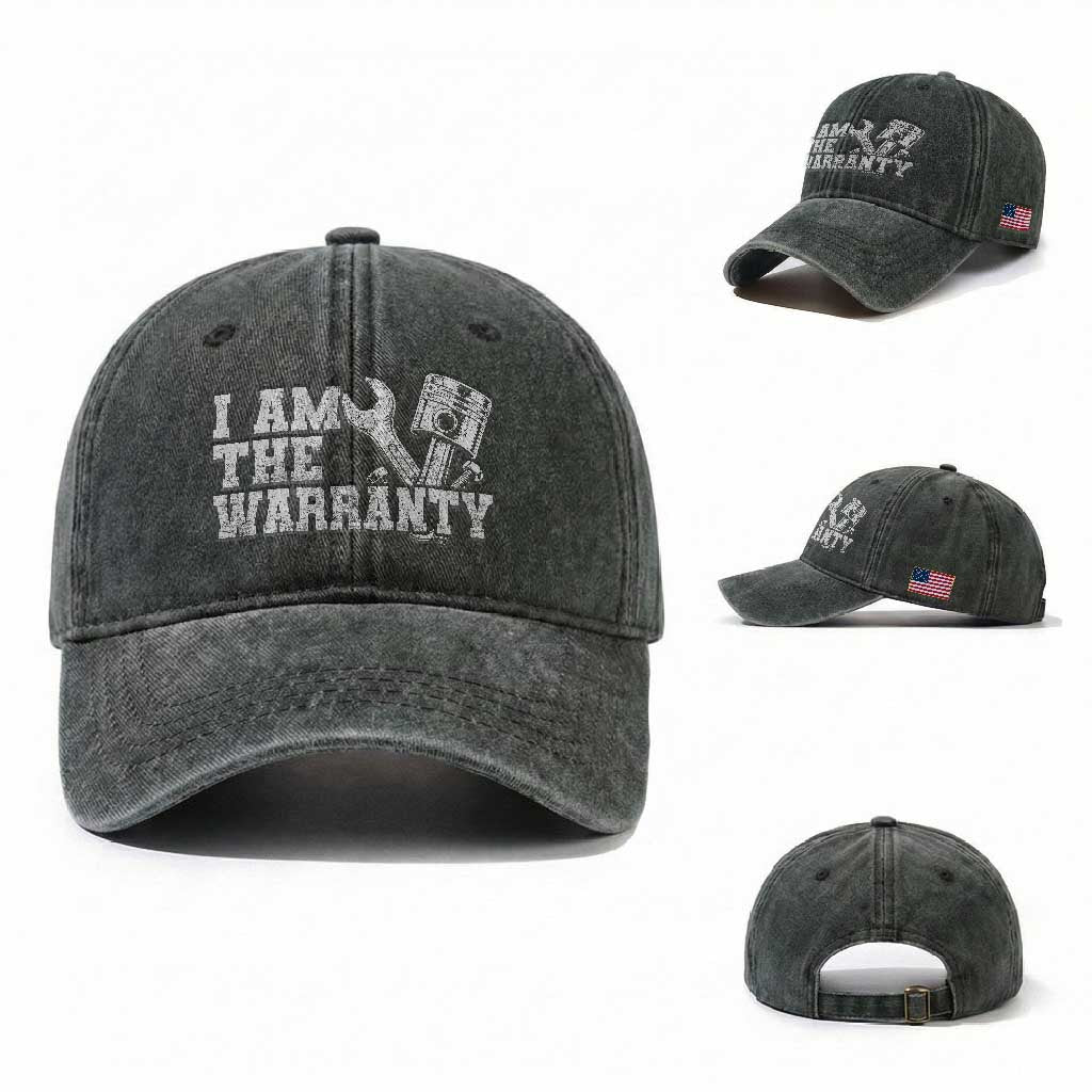 I Am The Warranty Washed Cotton Baseball Cap Race Car Parts Repair Guy Funny Mechanic
