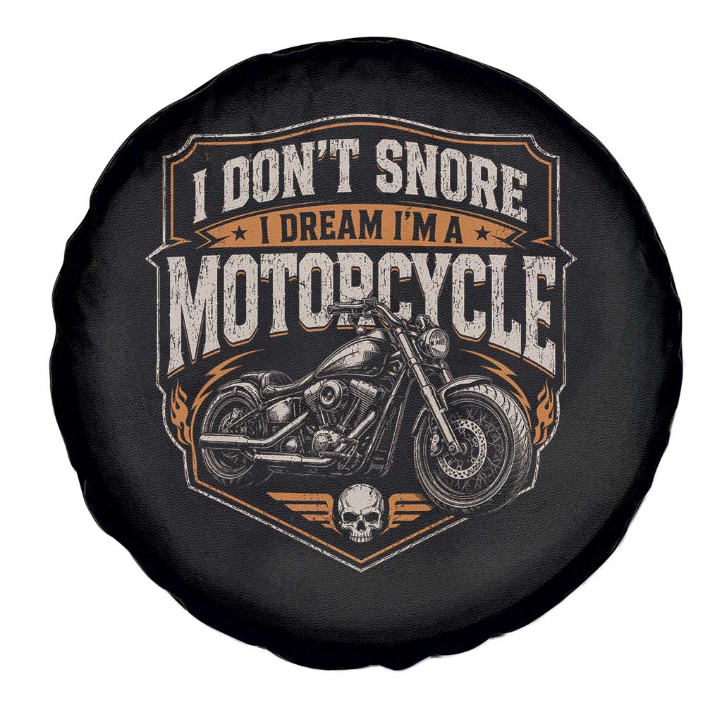 I Dont Snore I Dream Im A Motorcycle Rider Spare Tire Cover Snoring Biker Retro Bikers Club