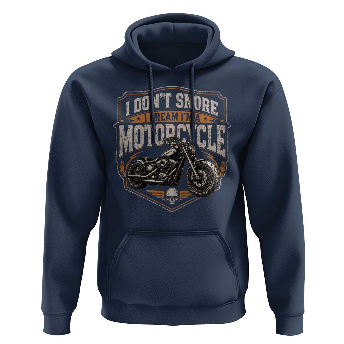 I Dont Snore I Dream Im A Motorcycle Rider Hoodie Snoring Biker Retro Bikers Club