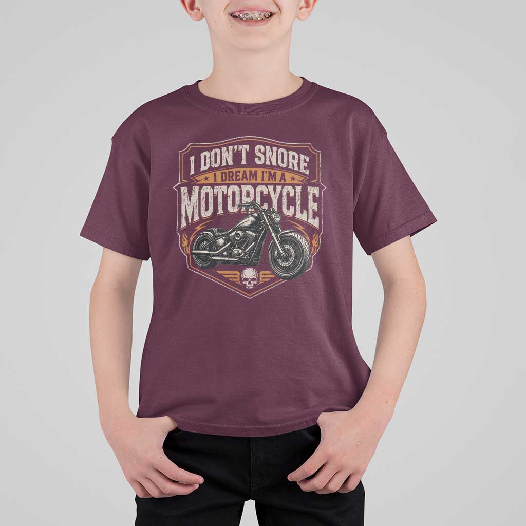 I Dont Snore I Dream Im A Motorcycle Rider T Shirt For Kid Snoring Biker Retro Bikers Club
