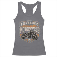 I Dont Snore I Dream Im A Motorcycle Rider Racerback Tank Top Snoring Biker Retro Bikers Club