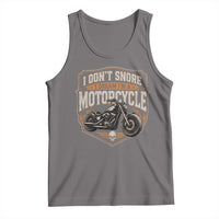 I Dont Snore I Dream Im A Motorcycle Rider Tank Top Snoring Biker Retro Bikers Club
