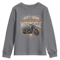 I Dont Snore I Dream Im A Motorcycle Rider Youth Sweatshirt Snoring Biker Retro Bikers Club