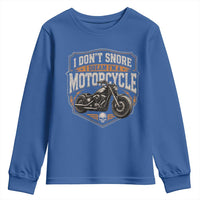 I Dont Snore I Dream Im A Motorcycle Rider Youth Sweatshirt Snoring Biker Retro Bikers Club