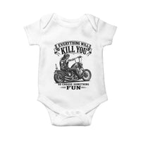 Skeleton Biker Vintage Motorcycle Graphic Baby Onesie Everything Will Kill You So Choose Something Fun