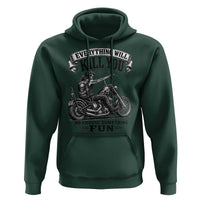 Skeleton Biker Vintage Motorcycle Graphic Hoodie Everything Will Kill You So Choose Something Fun