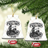 Skeleton Biker Vintage Motorcycle Graphic Ceramic Ornament Everything Will Kill You So Choose Something Fun