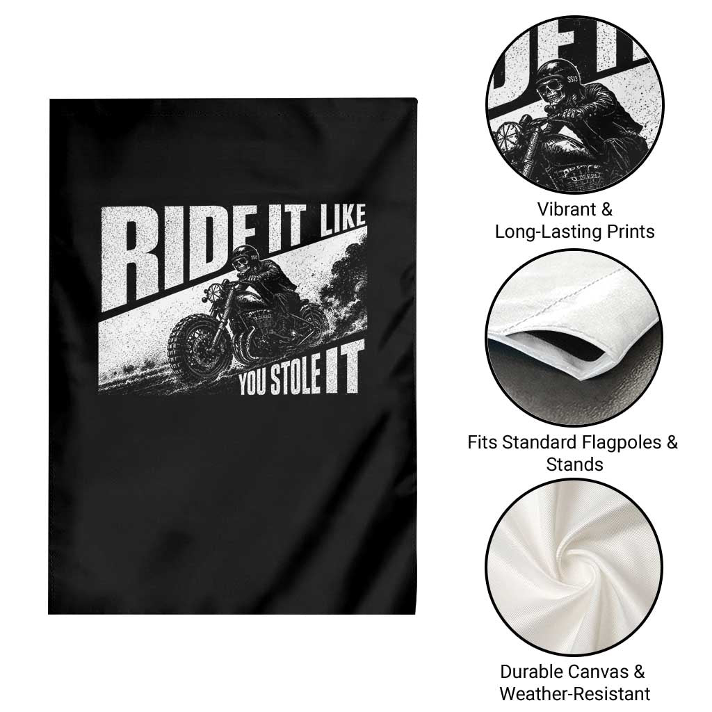 Ride It Like You Stole It Skeleton Biker Garden Flag Vintage Motorcycle Rider