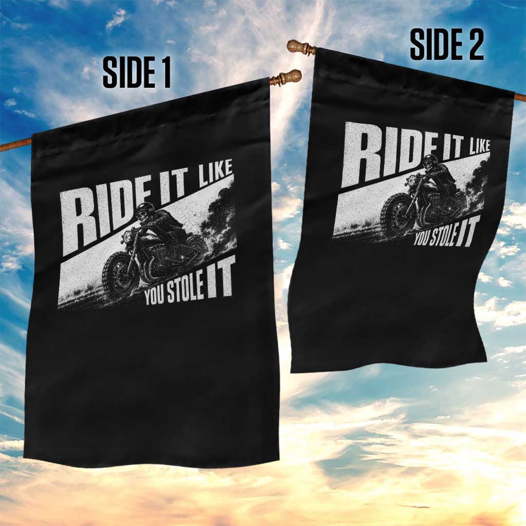 Ride It Like You Stole It Skeleton Biker Garden Flag Vintage Motorcycle Rider