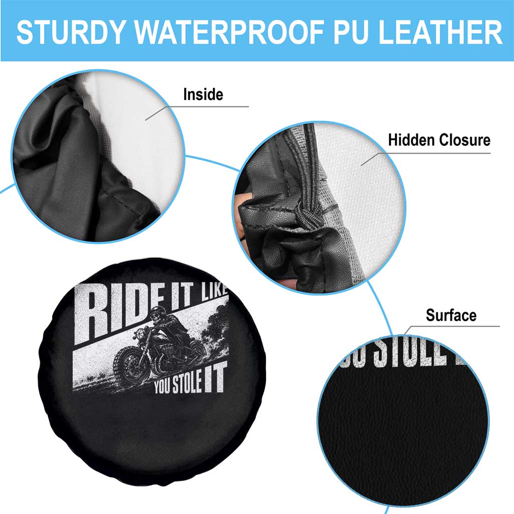 Ride It Like You Stole It Skeleton Biker Spare Tire Cover Vintage Motorcycle Rider