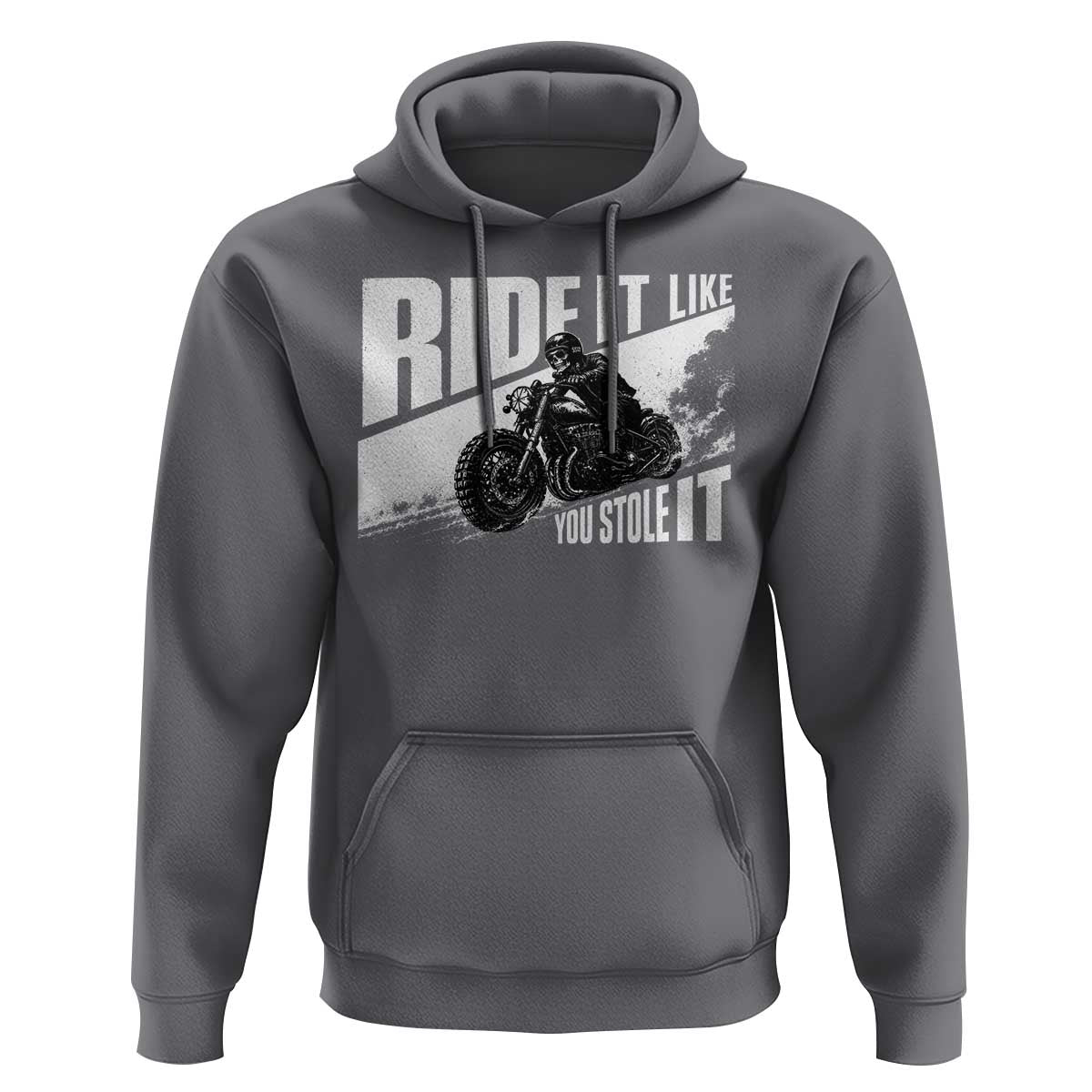 Ride It Like You Stole It Skeleton Biker Hoodie Vintage Motorcycle Rider