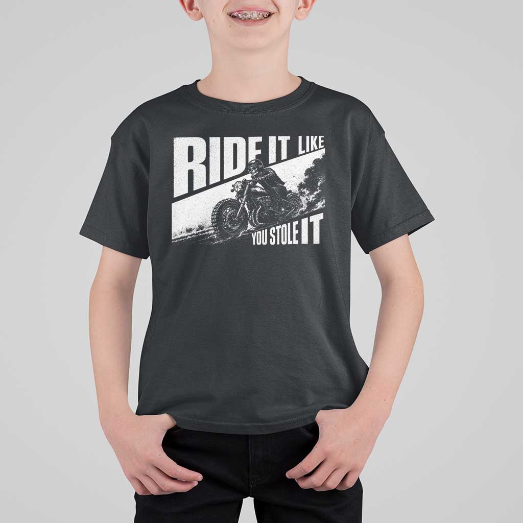 Ride It Like You Stole It Skeleton Biker T Shirt For Kid Vintage Motorcycle Rider