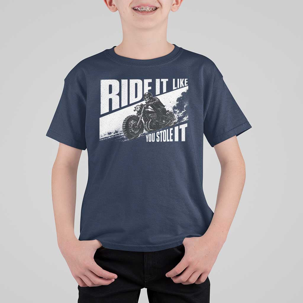 Ride It Like You Stole It Skeleton Biker T Shirt For Kid Vintage Motorcycle Rider