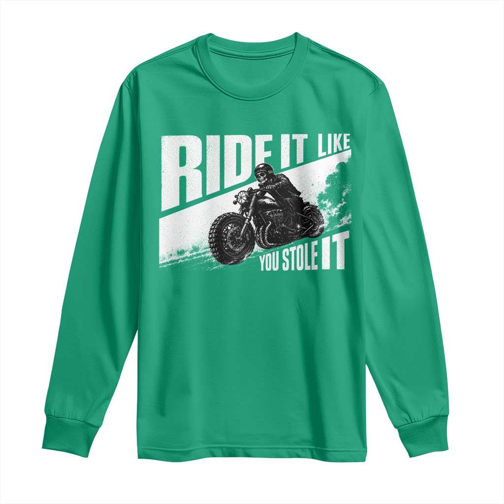 Ride It Like You Stole It Skeleton Biker Long Sleeve Shirt Vintage Motorcycle Rider
