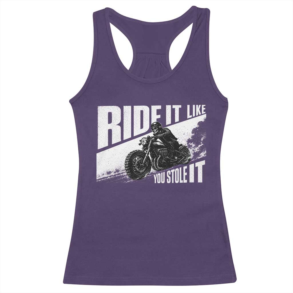 Ride It Like You Stole It Skeleton Biker Racerback Tank Top Vintage Motorcycle Rider