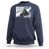 Ride It Like You Stole It Skeleton Biker Sweatshirt Vintage Motorcycle Rider