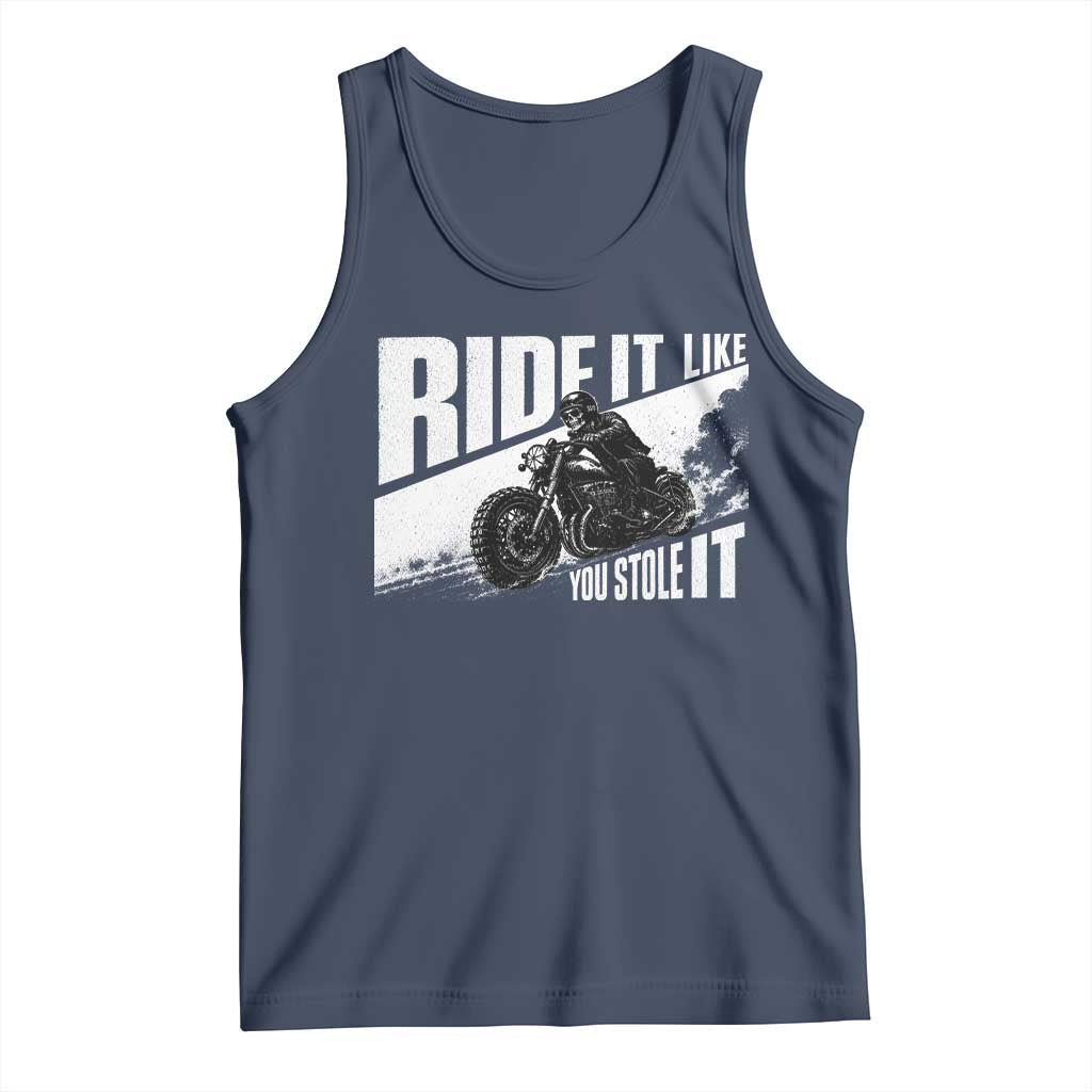 Ride It Like You Stole It Skeleton Biker Tank Top Vintage Motorcycle Rider