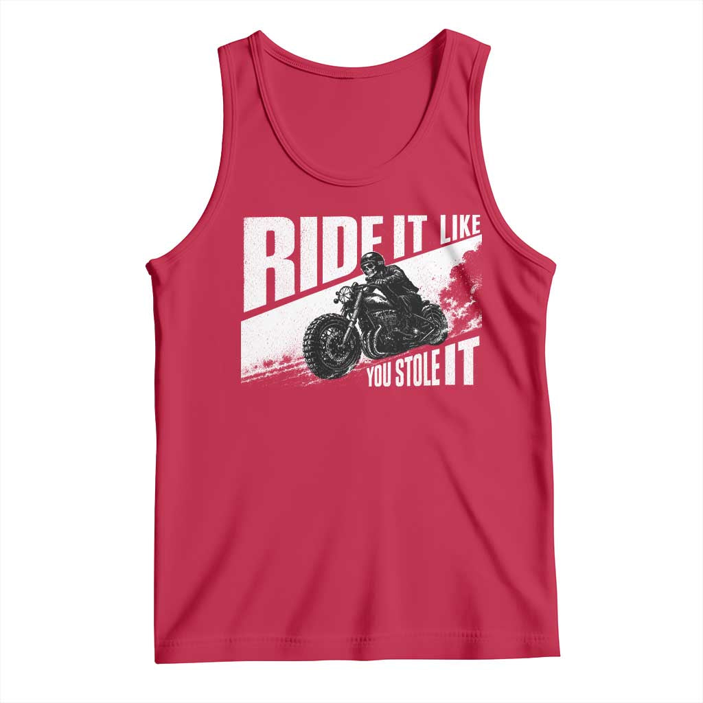 Ride It Like You Stole It Skeleton Biker Tank Top Vintage Motorcycle Rider