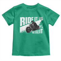Ride It Like You Stole It Skeleton Biker Toddler T Shirt Vintage Motorcycle Rider