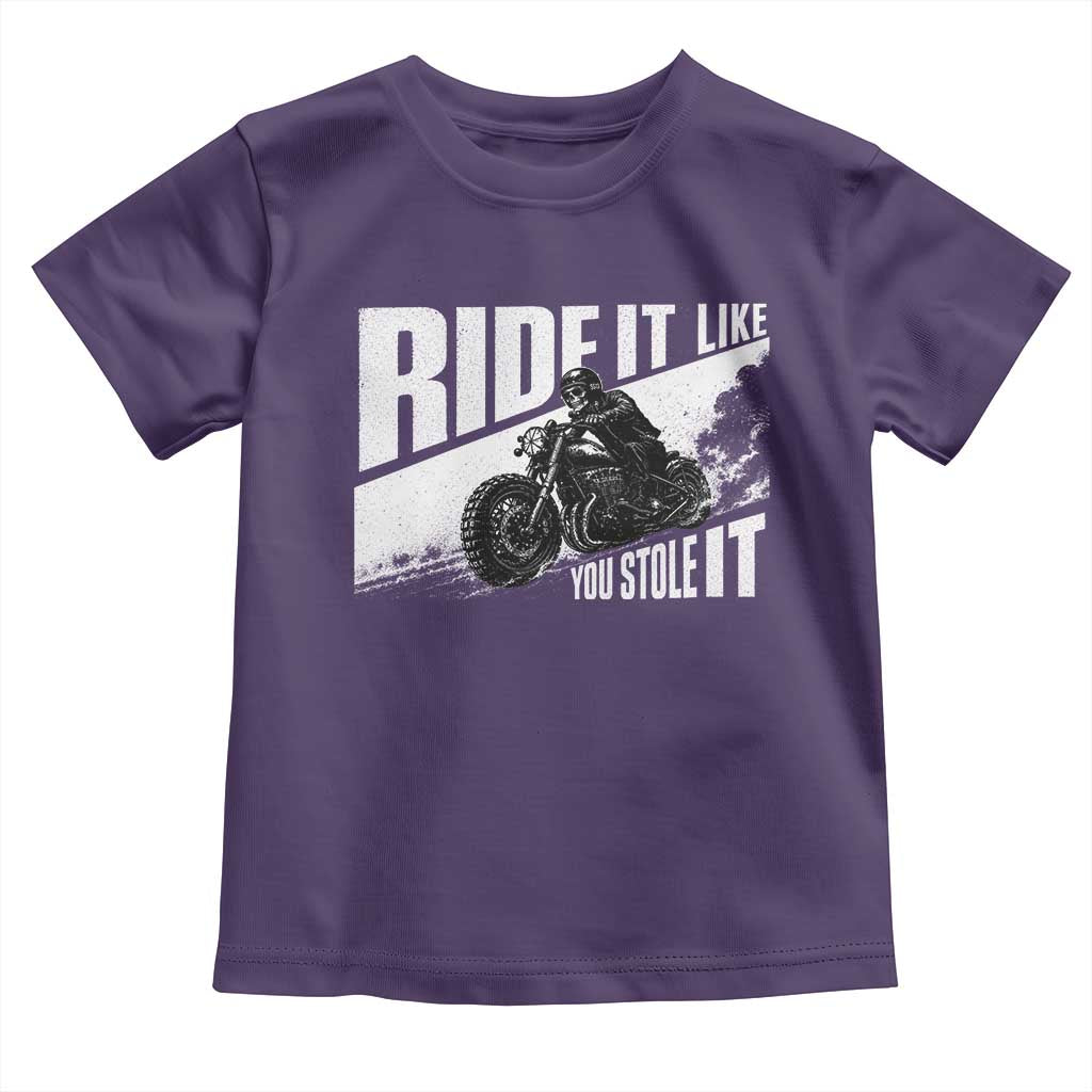 Ride It Like You Stole It Skeleton Biker Toddler T Shirt Vintage Motorcycle Rider