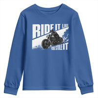 Ride It Like You Stole It Skeleton Biker Youth Sweatshirt Vintage Motorcycle Rider